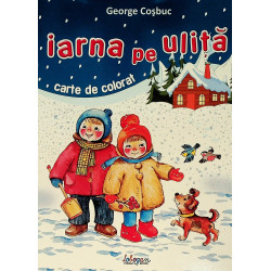 Iarna pe ulita. Carte de...