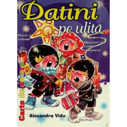 Datini pe ulita. Carte de...