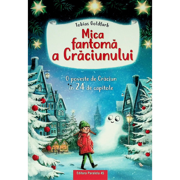 Mica fantoma a Craciunului. O poveste de Craciun in 24 de capitole