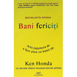 Bani fericiti. Arta japoneza de a face pace cu banii tai