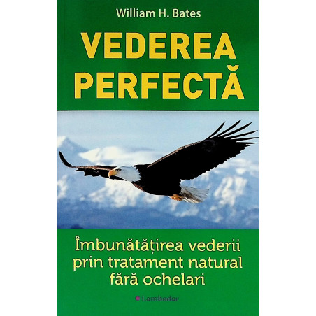 Vederea perfecta....