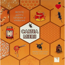 Cartea mierii. Retete...
