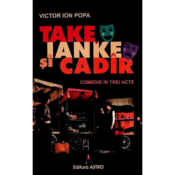Take, Ianke si Cadar