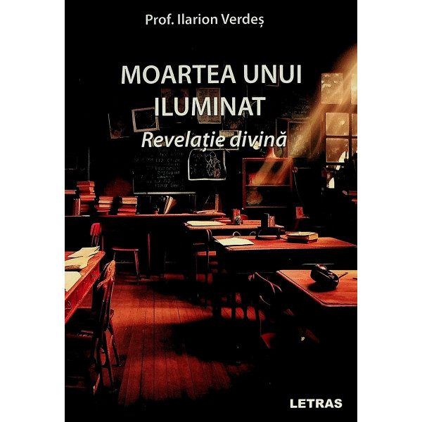 Moartea unui iluminat. Revelatie divina