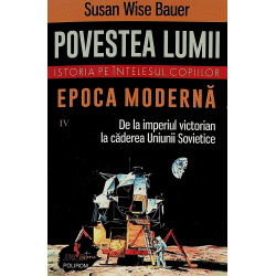 Povestea lumii, vol. IV -...