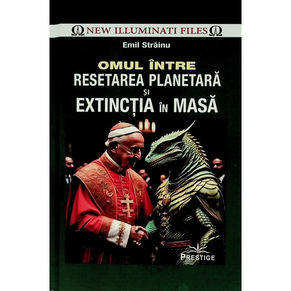 Omul intre resetarea planetara si extinctia in masa