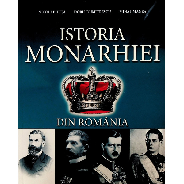 Istoria Monarhiei din Romania