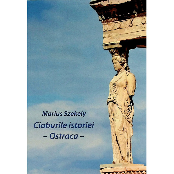 Cioburile istoriei - Ostraca