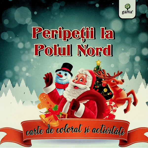Peripetii la Polul Nord. Carte de colorat si activitati