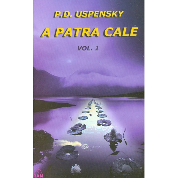 A patra cale, vol. I