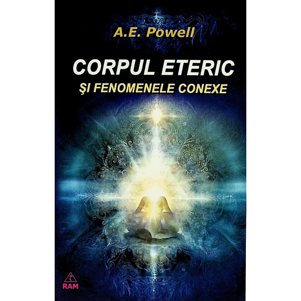 Corpul eteric si fenomenele conexe