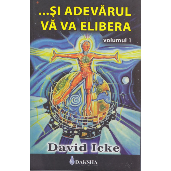 ... si adevarul va va elibera, vol.  I