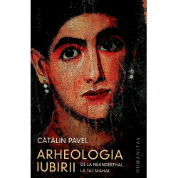 Arheologia iubirii. De la...