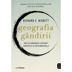 Geografia gandirii. De ce...