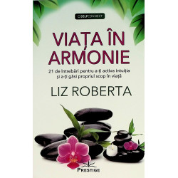 Viata in armonie. 21 de...