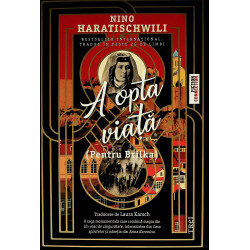 A opta viata (Pentru Brilka)