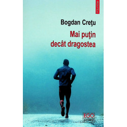 Mai putin decat dragostea