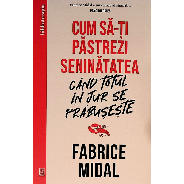 Cum sa-ti pastrezi seninatatea cand totul in jur se prabuseste