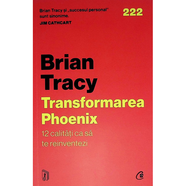 Transformarea Phoenix. 12 calitati ca sa te reinventezi