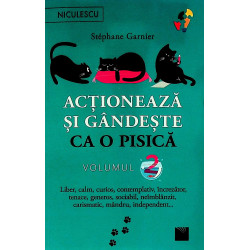 Actioneaza si gandeste ca o...