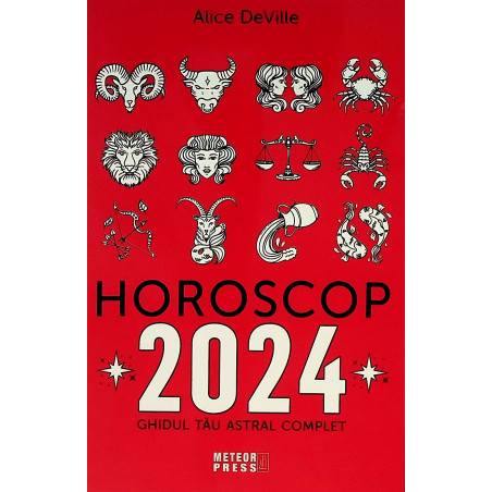 Horoscop 2024. Ghidul tau...