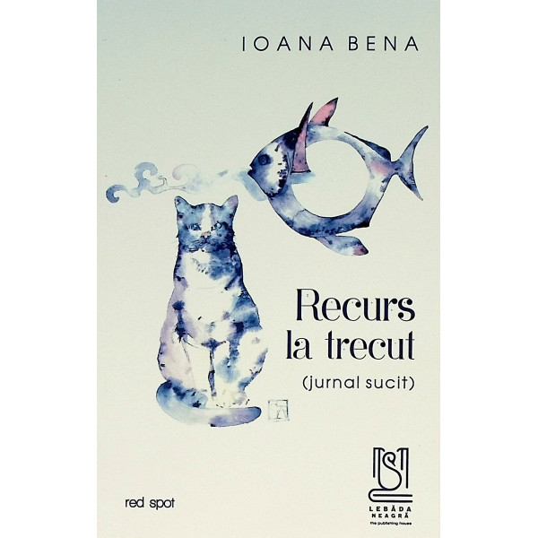 Recurs la trecut (jurnal sucit)