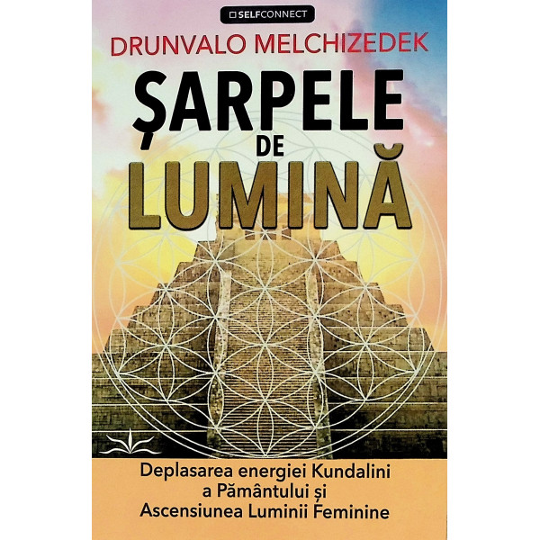 Sarpele de lumina. Deplasarea energiei Kundalini a Pamantului si Ascensiunea Luminii Feminine