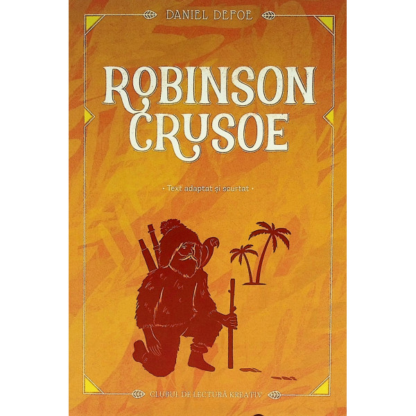 Robinson Crusoe + Jurnal de lectura