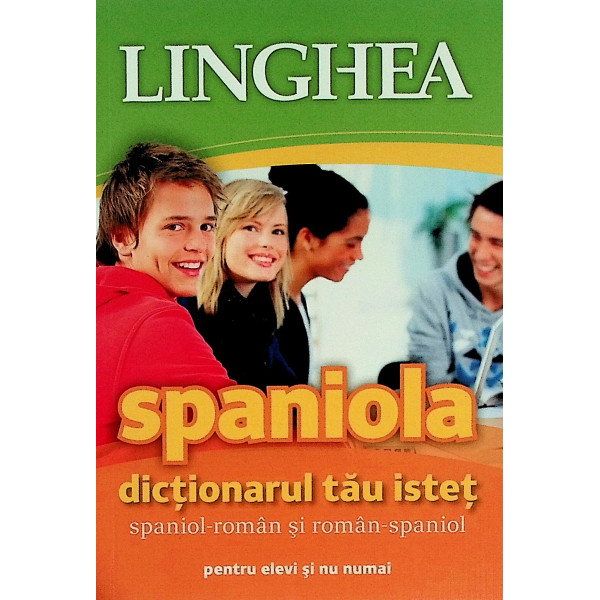 Spaniola - Dictionarul tau istet roman-spaniol dublu