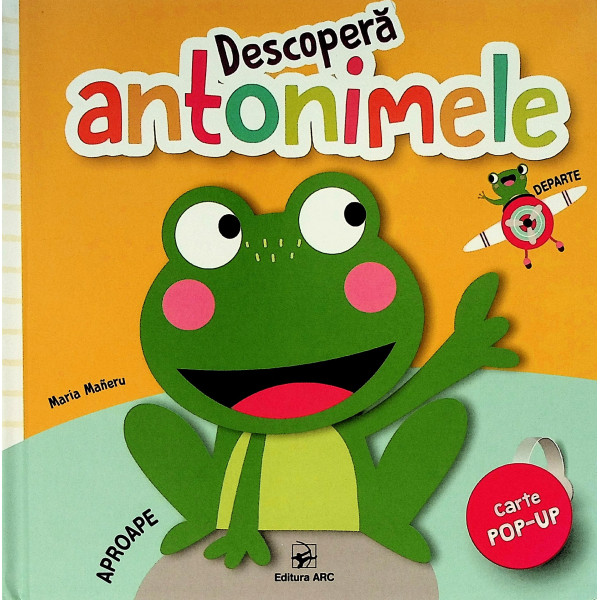 Descopera antonimele. Carte pop-up