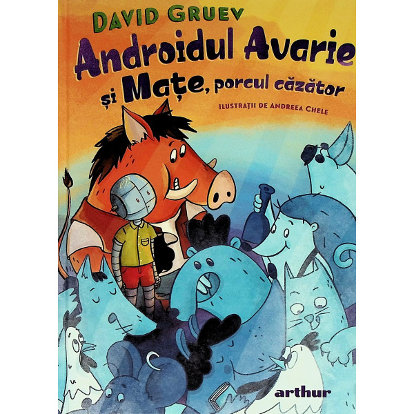 Androidul Avarie si Mate, porcul cazator
