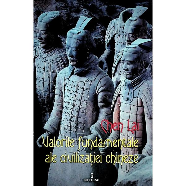 Valorile fundamentale ale civilizatiei chineze