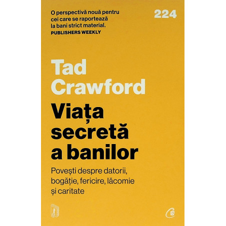 Viata secreta a banilor....