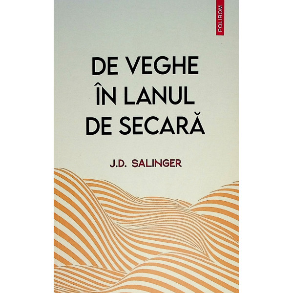 De veghe in lanul de secara