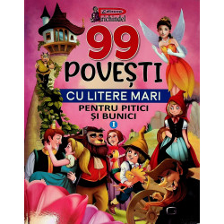 99 povesti cu litere mari...