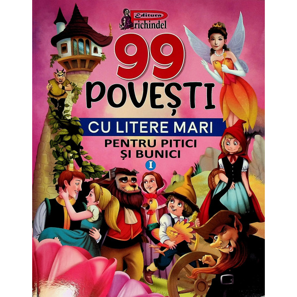 99 povesti cu litere mari vol. 1