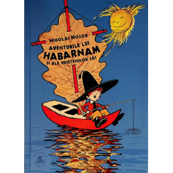 Aventurile lui Habarnam si...