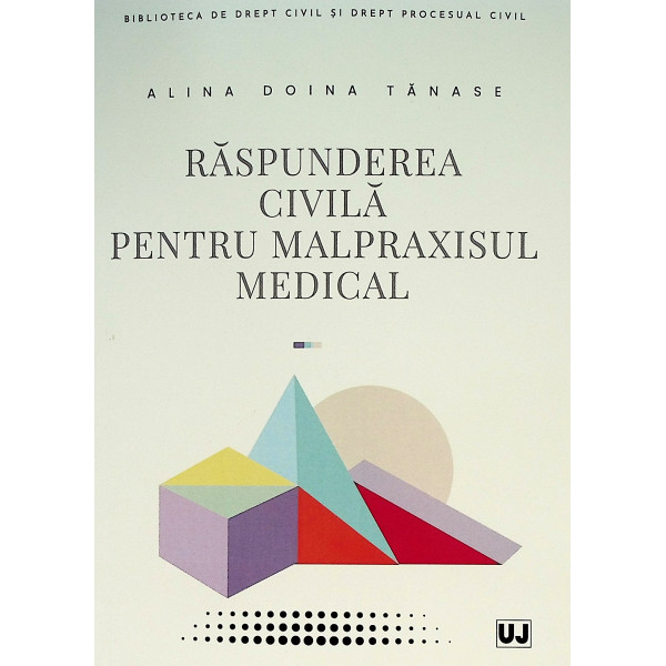 Raspundera civila pentru malpraxisul medical