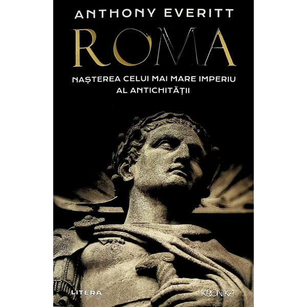 Roma  Nasterea celui mai mare imperiu