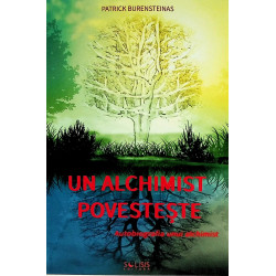 Un alchimist povesteste