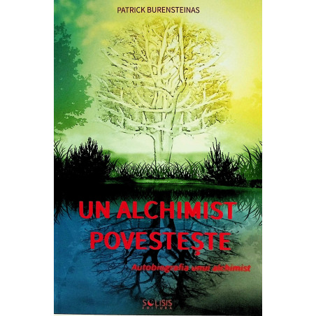 Un alchimist povesteste