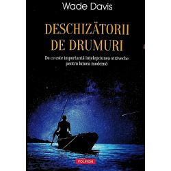 Deschizatorii de drumuri....