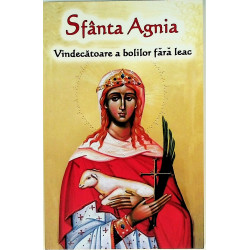Sfanta Agnia vindecatoare a...