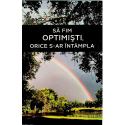 Sa fim optimisti , orice...