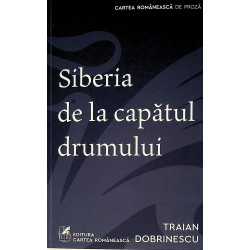 Siberia de la capatul drumului