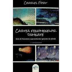 Cartea fenomenelor damnate....