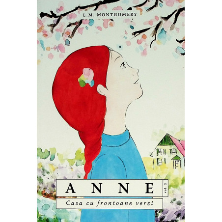 Anne, vol. II - Casa cu...
