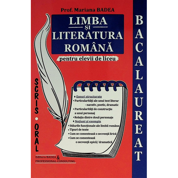 Limba si literatura romana pentru elevii de liceu - Bacalaureat. Scris-Oral