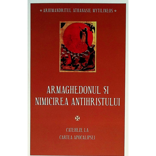 Armaghedonul si nimicirea antihristului