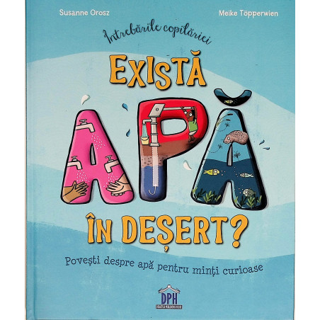 Exista apa in desert ?